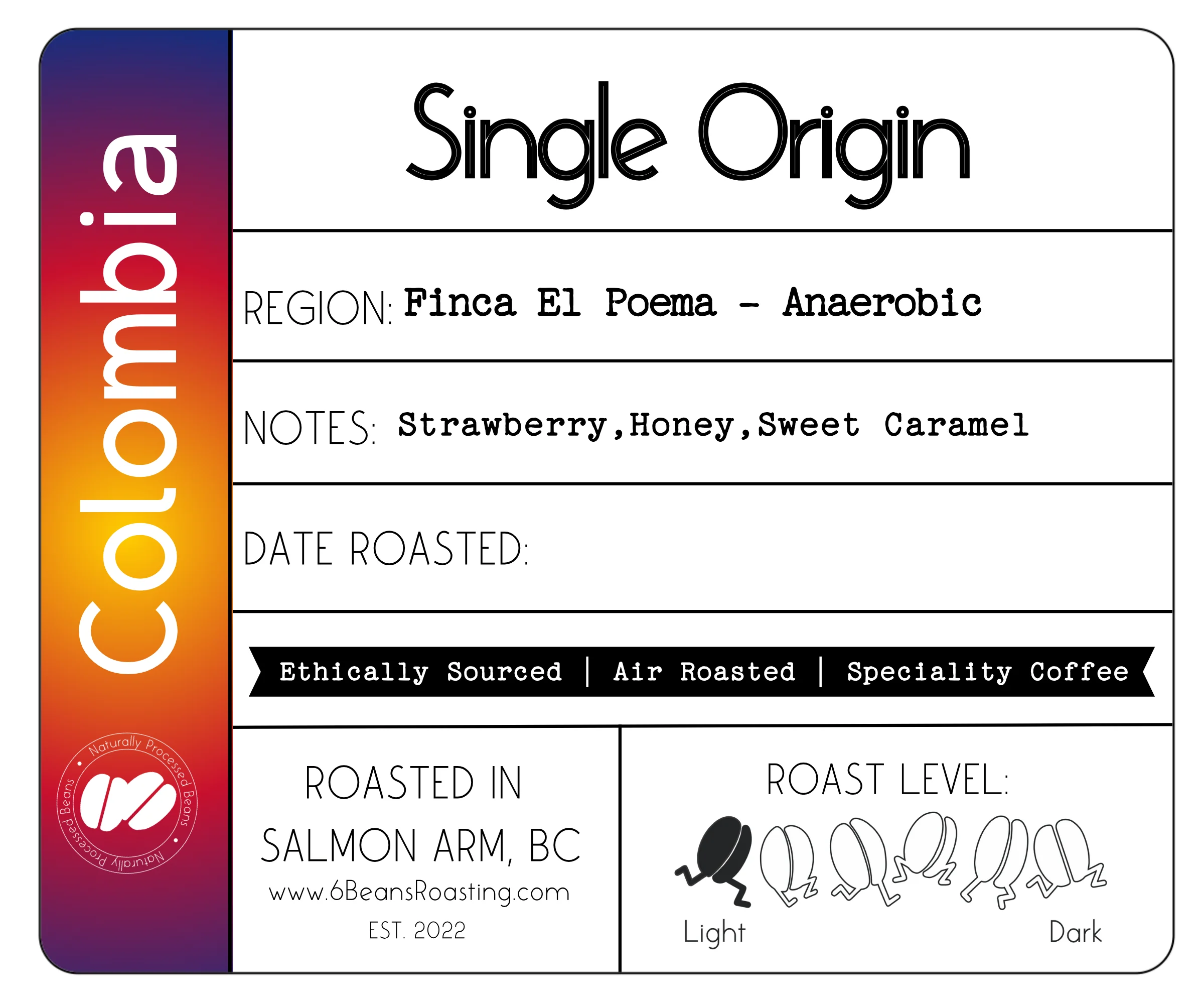 Colombia Finca El Poema Anaerobic by 6 Beans Roasting