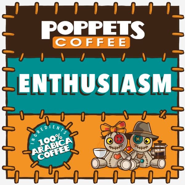 Enthusiasm by Poppets Coffee & Tea