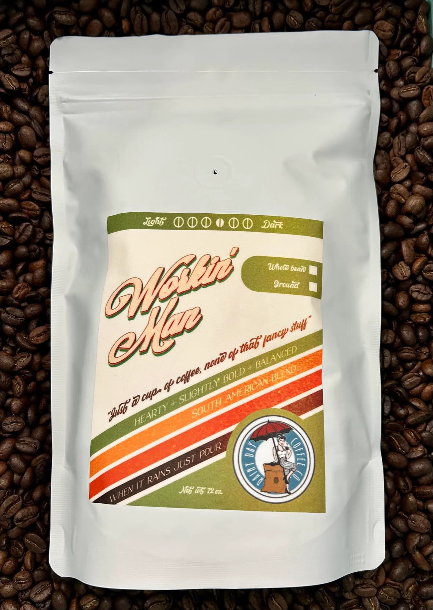 Workin' Man by Rainy Day Coffee Co.