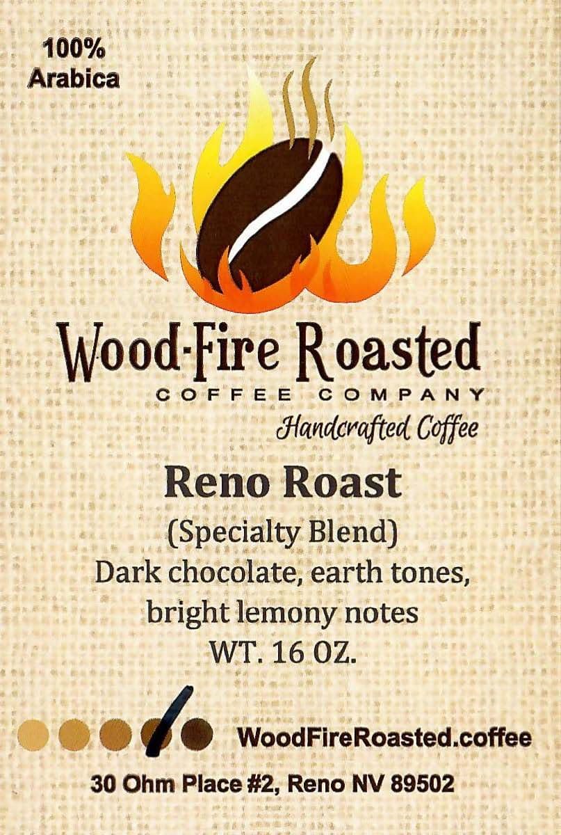 Reno Roast by Wood-Fire Roasted Coffee Company