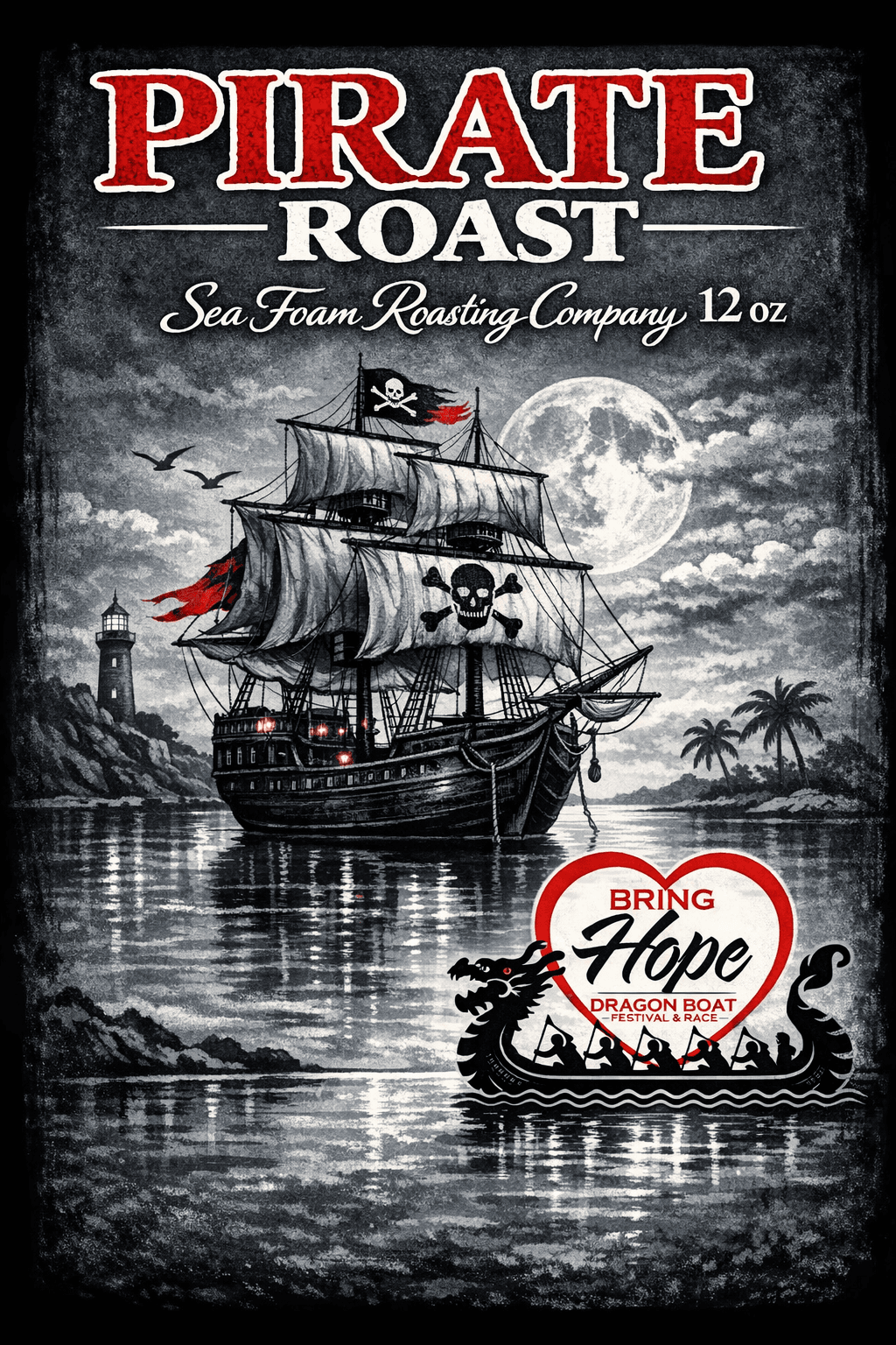 Pirate Roast - Supporting Bring Hope Now by Sea Foam Roasting Company
