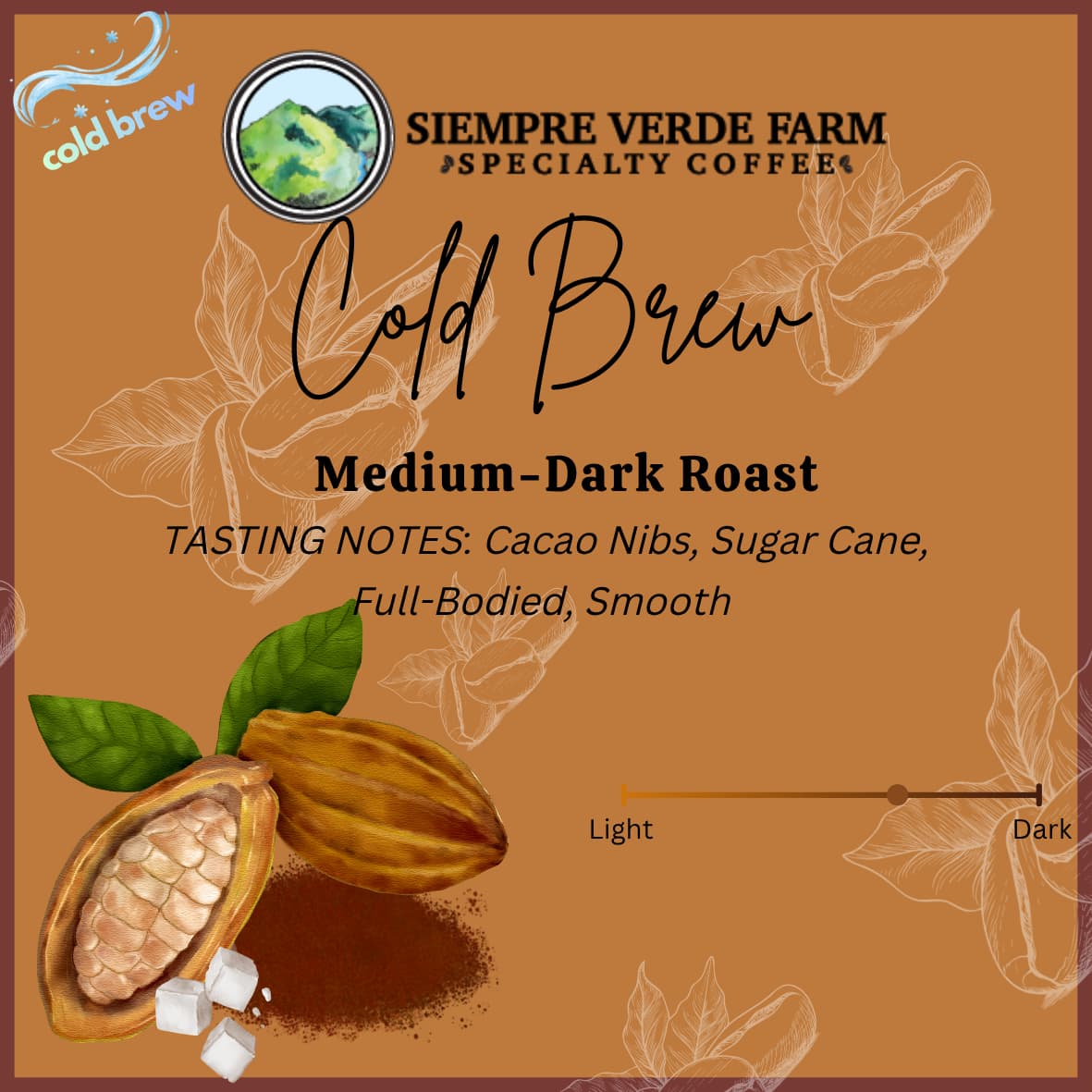Cold Brew - Medium-Dark Roast by Siempre Verde Farm